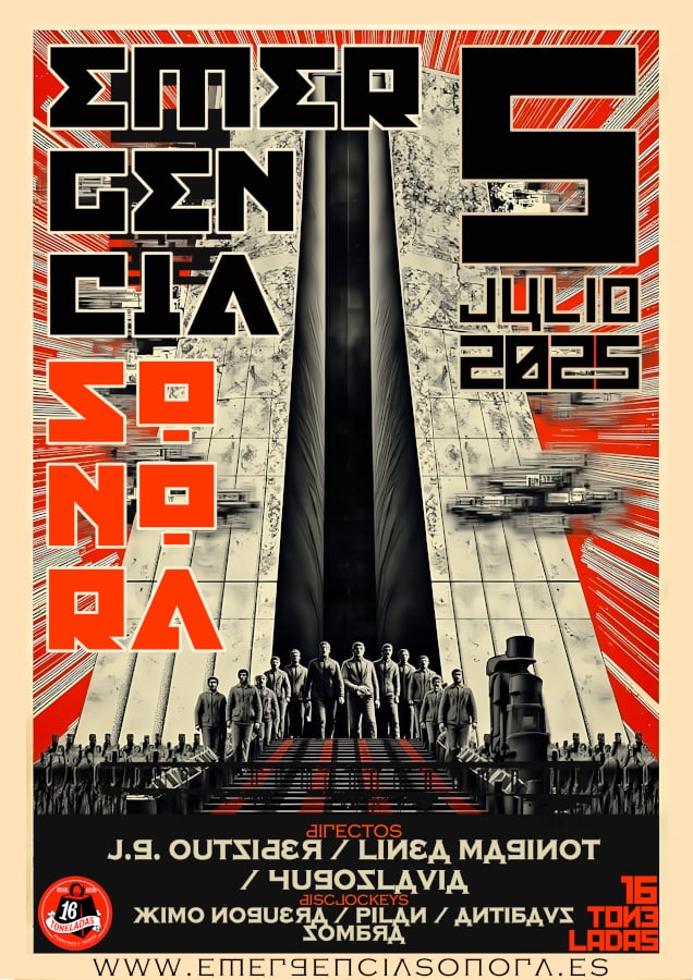 Cartel de Emergencia Sonora 2025 en 16 Toneladas
